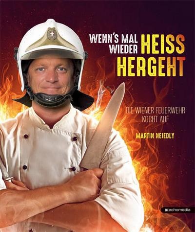 Wenn mal wieder heiss - wenn´s,
